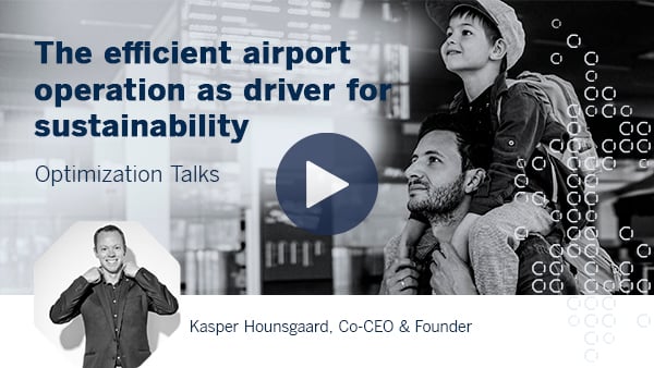OptimizationTalks - The efficient airport - Kasper Hounsgaard